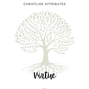 Christlike Attributes: Virtue - Digital