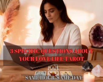 Può includere: Un computer portatile è appoggiato su un tavolo di legno con tre carte dei tarocchi disposte davanti. Il testo sull'immagine recita 3 SPECIFIC QUESTIONS ABOUT YOUR LOVE LIFE TAROT, SAME HOUR/SAME DAY, PREMIUM DETAILED. Una candela accesa e cristalli sono vicini.