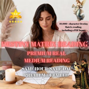 May include: An image advertising a Destiny Matrix reading service. Text includes "5.0 Rating", "10,000+ character Destiny Matrix reading, including a PDF bonus", "Destiny Matrix Reading", "Premium Real Medium Reading", and "Same Hour/Same Day Premium Detailed".