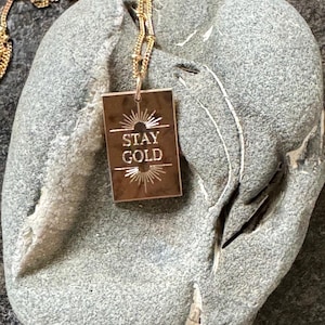 Stay Gold Necklace, Stay Gold pendant, Stay Gold Pendant Only or With Chain, 14K Gold Filled, Stay Gold Necklace Charm