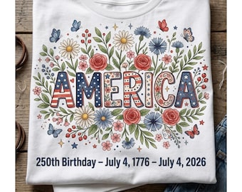 Camiseta floral del 250 aniversario, camiseta del Día de la Independencia con flores silvestres, camiseta patriótica del 4 de julio.