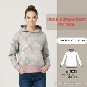 May include: A multi-colored patchwork hoodie sweatshirt pattern. The sweatshirt has a hood, long sleeves, and a kangaroo pocket. The text "HOODIE SWEATSHIRT PATTERN" is displayed in red. The pattern includes 15 sizes, from USA 02-30, XXS-5XL. The text "PDF SEWING PATTERN" is also displayed.