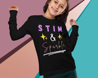 Stim & Sparkle Kids Long Sleeve Shirt • Neurodiversity Tee