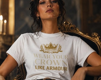 Koszulka „Noś swoją koronę jak zbroję” | Koszulka z typografią Gold Crown
