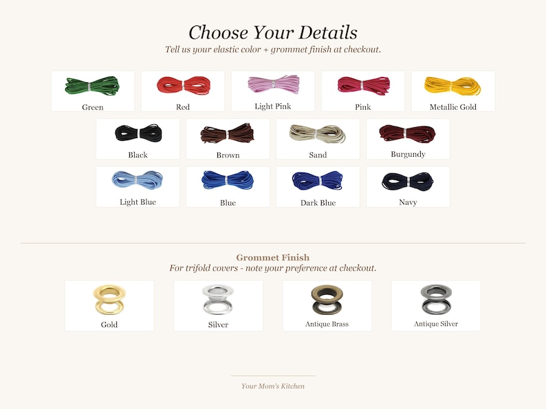 May include: Image showcasing color options for elastic and grommet finishes. Elastic colors include green, red, light pink, pink, and metallic gold. Grommet finishes are gold, silver, antique brass, and antique silver. Text reads "Choose Your Details."