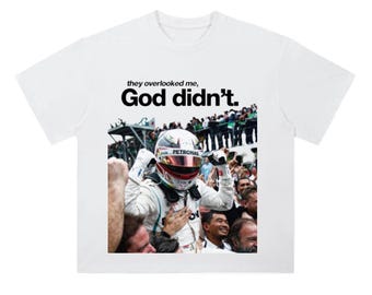 Lewis Hamilton "God Didn't " Heavy White Graphic T Shirt | Formula 1 | Racing F1 |