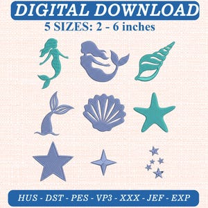 May include: Digital download embroidery design set featuring nine nautical motifs in teal and periwinkle blue. Includes mermaids, seashells, a starfish, and various star shapes. Text reads: DIGITAL DOWNLOAD 5 SIZES: 2 - 6 inches HUS - DST - PES - VP3 - XXX - JEF - EXP.