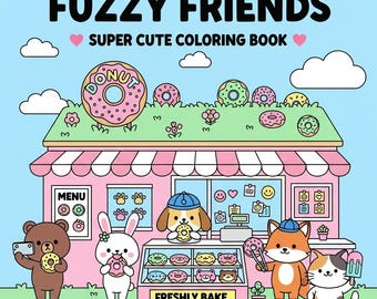 Puede incluir: Ilustración colorida de una tienda de donuts con el texto "FUZZY FRIENDS SUPER CUTE COLORING BOOK". La tienda es rosa con un techo verde y animales de dibujos animados sosteniendo donuts. El texto "FRESHLY BAKE" está presente.