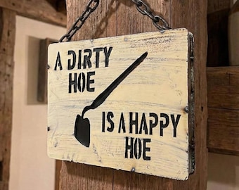 Metal A Dirty Hoe is a Happy Hoe Sign | Bar Patio Decor | Wall Art Sculpture | Funny Outdoor Statue