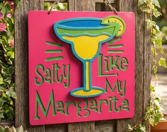 Metal Salty like my Margarita Sign | Bar Patio Decor | Wall Art Sculpture | Funny Outdoor Statue