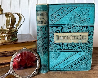 Antique Through the Looking-Glass Lewis Carroll John Tenniel Illustrations Teal Clothbound Book