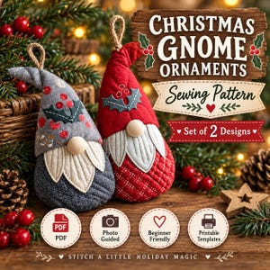 Peut inclure: Deux ornements de gnome en tissu avec des textures matelassées, l'un gris avec des baies rouges et l'autre rouge avec un motif matelassé. Ils ont des nez en perles de bois et des barbes blanches. Texte : CHRISTMAS GNOME ORNAMENTS Sewing Pattern.