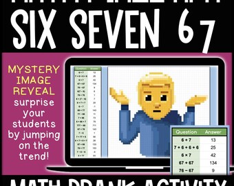6 7 Pixel Art Funny Math Activity | Digital Teaching Resource | Google Sheets Six Seven Surprise!