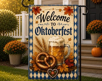Welcome to Oktoberfest Garden Flag, Bavarian Beer Garden Decor, German Fall Porch Flag, Oktoberfest Welcome Sign, Beer Lover Gift Welcome