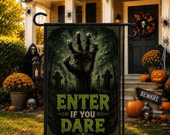 Enter If You Dare Garden Flag, Zombie Hand Halloween Flag, Spooky Graveyard Decor, Haunted House Yard Flag, Gothic Outdoor Flag Welcome Flag