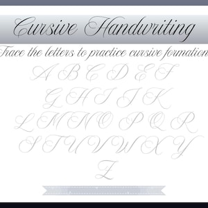 May include: A white background features the words "Cursive Handwriting" above a list of cursive letters from A to Z. The text "Trace the letters to practice cursive formation" is also present.