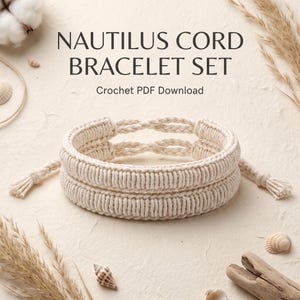 May include: A set of two off-white crocheted cord bracelets featuring a textured, ribbed pattern and braided ties with small tassels. The text NAUTILUS CORD BRACELET SET and Crochet PDF Download is printed in dark brown above the bracelets.