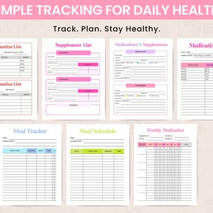 May include: A collection of printable health tracking sheets with pink and green accents. The sheets include sections for vaccination lists, supplement lists, medication logs, meal trackers, and weekly medication schedules. Text at the top reads "SIMPLE TRACKING FOR DAILY HEALTH" and "Track. Plan. Stay Healthy."