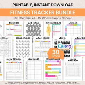 May include: A printable fitness tracker bundle with various templates, including a water tracker, daily fitness log, and workout schedule. The bundle includes 30 pages and is available in US Letter, A4, A5, and Classic Happy Planner sizes. The text "Fitness Tracker Bundle" is displayed.