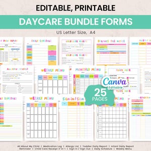 May include: A set of printable daycare forms, including daily schedules and weekly menus. The forms are designed for US Letter and A4 sizes, with a colourful, organised layout. The image includes the text "EDITABLE, PRINTABLE DAYCARE BUNDLE FORMS".