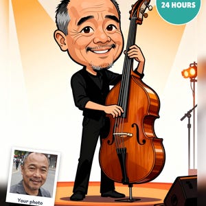 May include: A digital caricature illustration of a smiling person with short graying hair and a goatee, wearing a black shirt and trousers, standing while playing a large wooden double bass. Text includes READY IN 24 HOURS and Your photo.