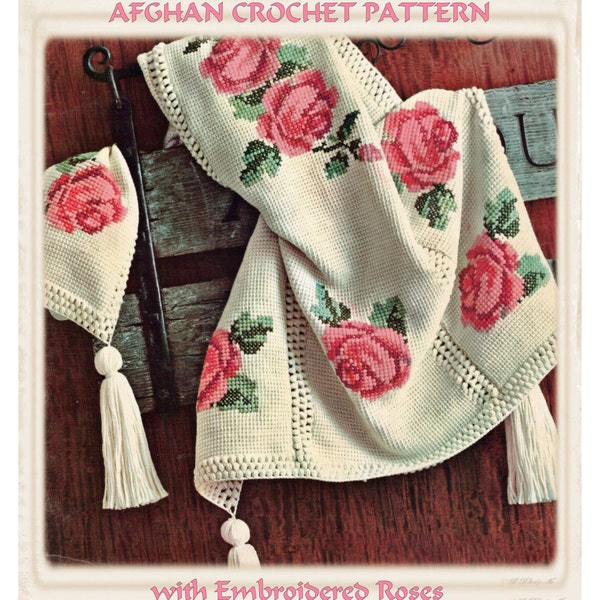 Instant Download PDF CROCHET PATTERN  to make a Rose Bloom Cross Stitch Embroidered Afghan Blanket Sofa Throw Country Cottage