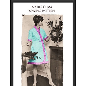 May include: A framed vintage advertisement for a sewing pattern. The text reads "Sixties Glam Sewing Pattern" and "to make a Domestic Goddess Housecoat." The image shows a woman wearing a turquoise and pink housecoat.