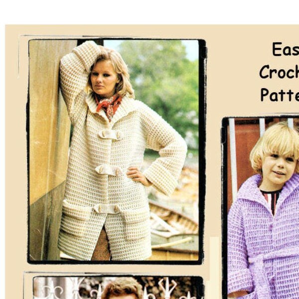 Instant Download PDF CROCHET PATTERN to make a Womens Duffle Coat Mens Wrap Around Jacket & Childrens Housecoat in 11 Chest Bust Sizes
