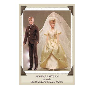May include: Sewing pattern to make Barbie & Ken's Wedding Outfits. The pattern shows a doll in a white wedding dress with a veil and a doll in a brown suit.