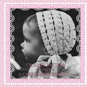 Instant Download PDF Fifties Crochet Pattern to make Baby Christening Bonnet Babys Cap Heirloom Fine Lace to fit Newborn to 3 months