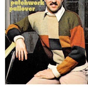 May include: A man wearing a multi-coloured knit patchwork pullover sweater. The sweater has a brown, orange, green, and black colour scheme. The text "Man's knit patchwork pullover" is written in yellow letters on the image.