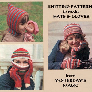 May include: Knitting patterns to make hats and gloves from Yesterday's Magic. The image shows three different knitting projects: a red and blue striped hat with a pointed top, a red and white striped hat with a matching neck warmer and gloves, and a red and white striped hat with matching gloves.