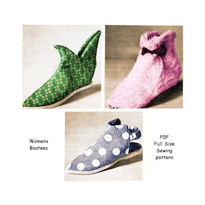 May include: Three different shoe patterns for women's bootees. The patterns are for a green bootee with a floral print, a pink fuzzy bootee, and a blue and white polka dot bootee. The text "Womens Bootees" and "PDF Full Size Sewing pattern" are included in the image.
