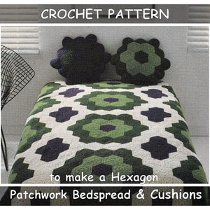 May include: Crochet pattern to make a hexagon patchwork bedspread and cushions. The bedspread is green, white, and purple. The cushions are green and purple.