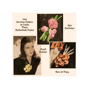 May include: A vintage sewing pattern for making three buttonhole posies. The pattern includes instructions for making a bow and posy, check daisies, and net fuchsias.