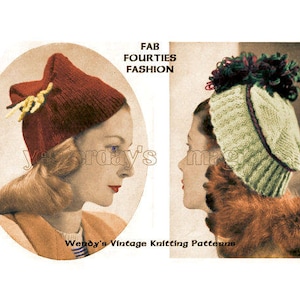 May include: Vintage image featuring two women wearing knitted hats. The hat on the left is a deep red with a decorative yellow accent. The hat on the right is light green with a dark trim and a dark green and red pom-pom. Text reads "FAB FOURTIES FASHION".