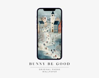 May include: A smartphone displays a winter scene wallpaper with a snowy village and figures walking. The time is 9:17 AM on Monday, December 12. The phone is purple and the text "BUNNY BE GOOD" and "ORIGINAL PHONE WALLPAPER" are below the phone.