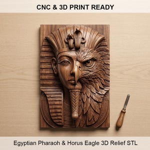 May include: A carved wooden relief depicting the face of an Egyptian pharaoh and the head of a Horus eagle. The artwork is brown and features intricate details. The text "CNC & 3D PRINT READY" and "Egyptian Pharaoh & Horus Eagle 3D Relief STL" are visible.