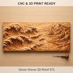 May include: A detailed wooden relief carving of ocean waves and a mountainous landscape. The artwork is in shades of brown and tan, with the text "CNC & 3D PRINT READY" at the top and "Ocean Waves 3D Relief STL" at the bottom. A carving tool is visible.