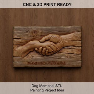 Könnte beinhalten: Braune Holzplakette mit einem Relief von zwei Händen, die sich die Hand reichen. Der Text "FOREVER FAITHFUL" ist darunter eingraviert. Die Plakette hat eine Holzmaserung. Der Text "CNC & 3D PRINT READY" steht oben.