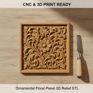 May include: A square, wooden ornamental floral panel with a carved floral design, framed in a light brown border. The panel features a central flower and swirling leaves. The text "CNC & 3D PRINT READY" and "Ornamental Floral Panel 3D Relief STL" are visible. A wood carving chisel is next to the panel.