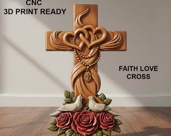 May include: A wooden cross with the text "CNC 3D PRINT READY" and "FAITH LOVE CROSS". The cross features carved hearts, a rosary, and a base with roses and doves. The cross is made of wood.