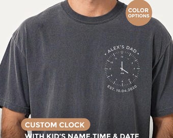 Camiseta personalizada con la hora de nacimiento para papá, camiseta infantil con reloj y nombre personalizado, regalo para papá primerizo de Comfort Colors, camiseta para papá con la fecha de nacimiento del bebé, regalo para el Día del Padre