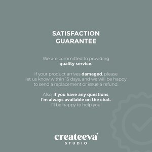 Peut inclure: Graphique de couleur sarcelle avec le texte "SATISFACTION GARANTIE". Le texte ci-dessous d&eacute;taille un engagement envers un service de qualit&eacute;, ainsi que des informations sur les produits endommag&eacute;s et le support client. Le logo "createeva STUDIO" est en bas.