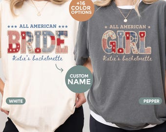 Camiseta Comfort Colors® All American Bride, camiseta patriótica con estampado de retazos, personalizada para el 4 de julio, camiseta a juego personalizada para despedida de soltera.