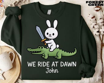 Custom Name We Ride at Dawn Embroidery, Bunny and Alligator Embroidered Design, DnD Chaotic Good Design, Medieval Ren Faire Gift Embroidery.