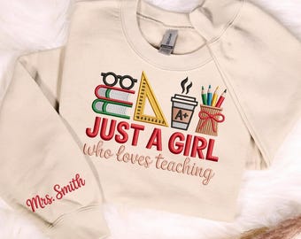 Custom Name Teacher Embroidery Design: Just A Girl Who Loves Teaching (Digital Download), Custom Just A Girl Who Loves Teaching Embroidered.
