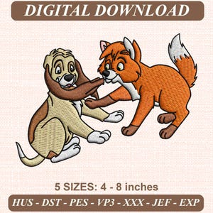May include: A digital embroidery design featuring a light brown puppy and an orange fox playing together. The text reads DIGITAL DOWNLOAD, 5 SIZES: 4 - 8 inches, and HUS - DST - PES - VP3 - XXX - JEF - EXP. The design uses detailed stitching patterns.