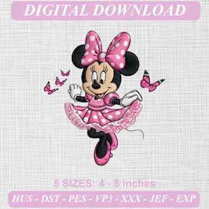 May include: An embroidery design file featuring a cartoon mouse character wearing a pink polka-dot dress and matching bow, surrounded by four pink butterflies. The text reads DIGITAL DOWNLOAD, 5 SIZES: 4 - 8 inches, HUS - DST - PES - VP3 - XXX - JEF - EXP.