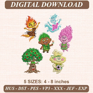 May include: A digital embroidery design set featuring six cartoon characters: a fire sprite, a water sprite, a green-haired forest creature, a pink-haired figure, an apple tree with a face, and a cloud-like being. Text reads DIGITAL DOWNLOAD, 5 SIZES: 4 - 8 inches, HUS - DST - PES - VP3 - XXX - JEF - EXP.